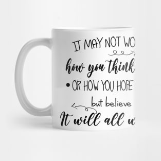 It will work out - lasso quote Mug